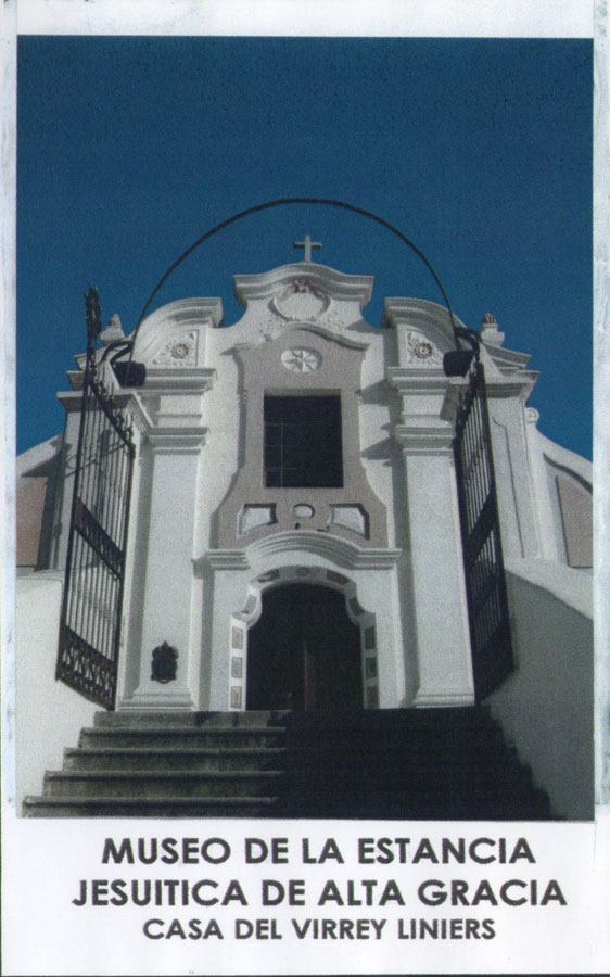 Museo de la Estancia Jesuítica de Alta Gracia y Casa del Virrey Liniers