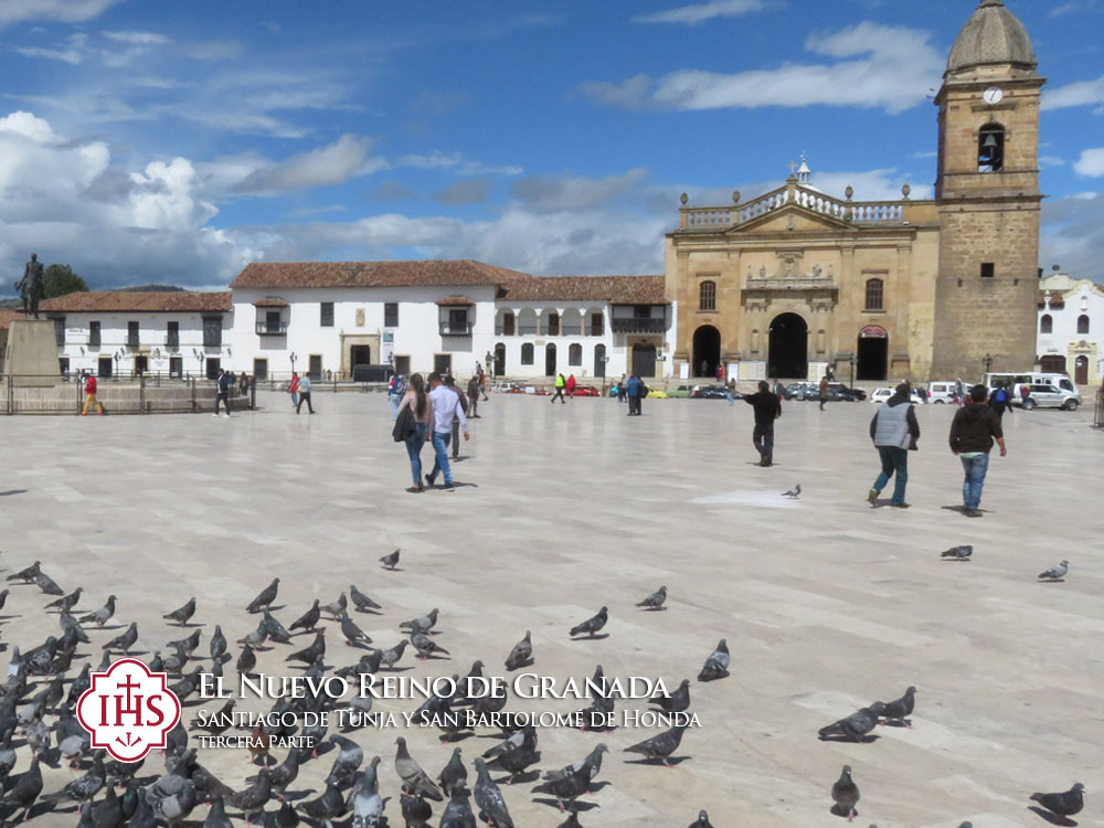 El Nuevo Reino de Granada - Tercera Parte - Santiago de Tunja y San Bartolomé de Honda